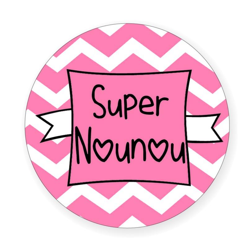 Badge super nounou